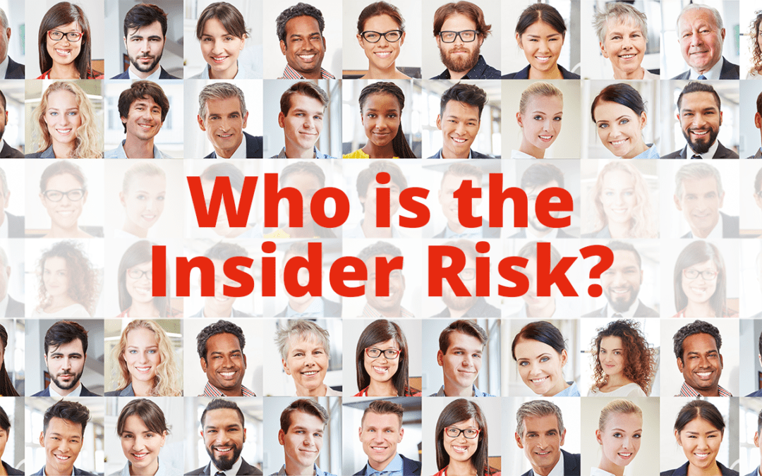 Who is the Insider Risk?